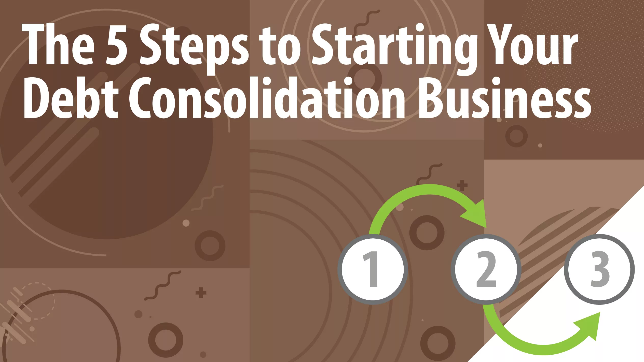 5 Steps to Debt Consolidation Article Header