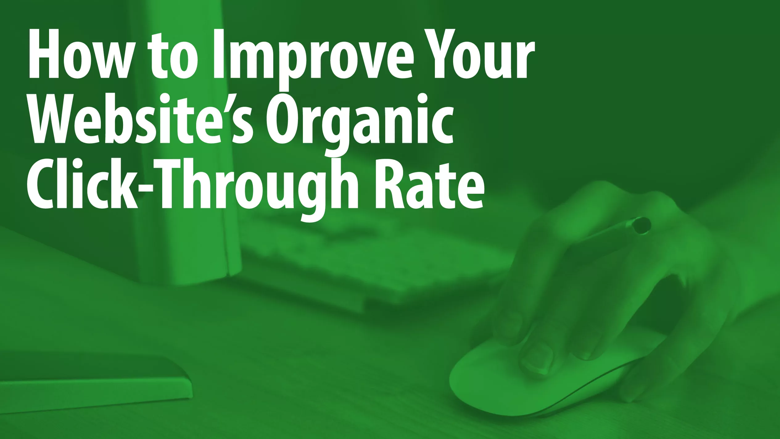 Organic Click Through Rate Article Header