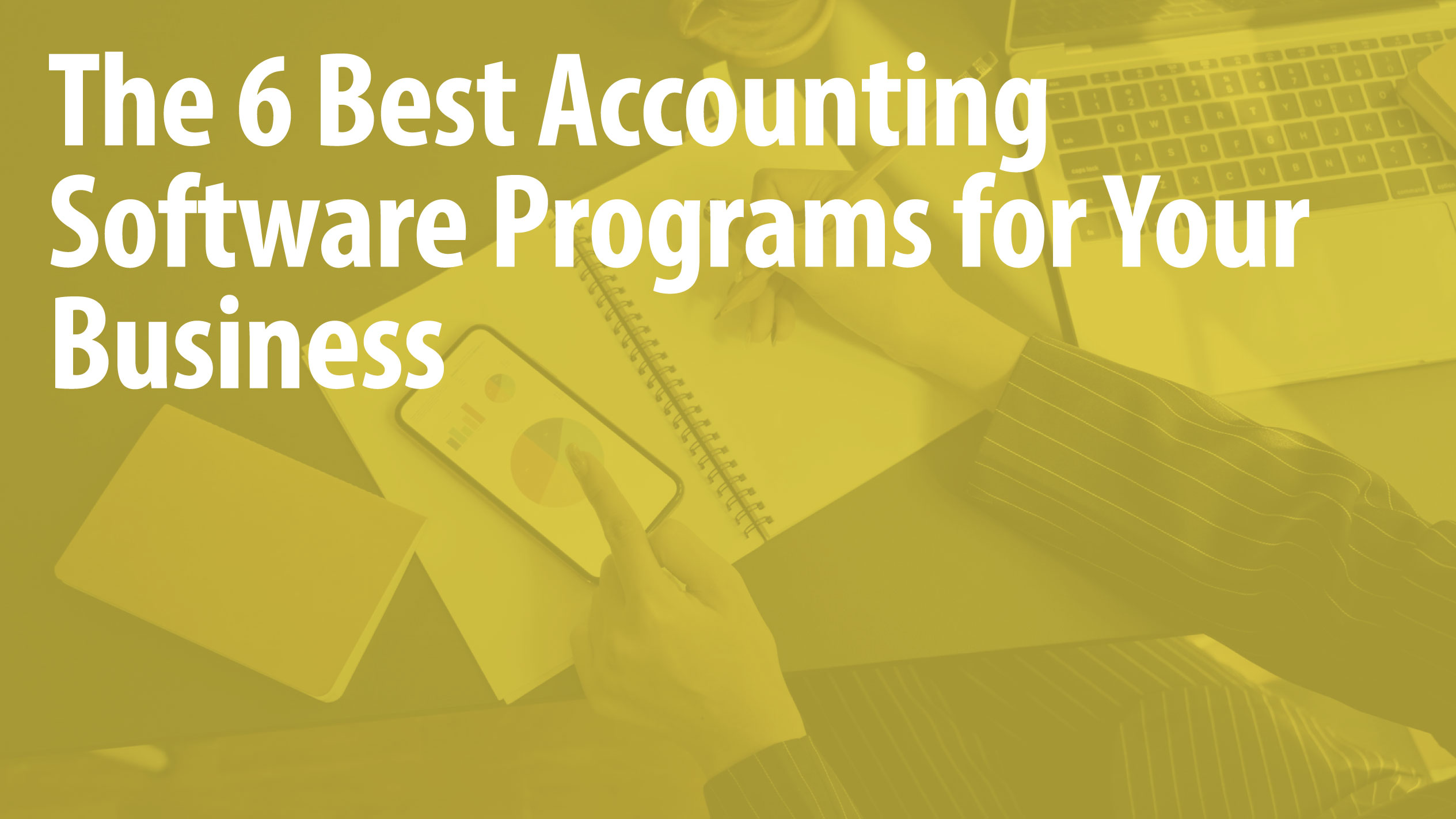 Top 6 Small Business Accounting Software For 2020