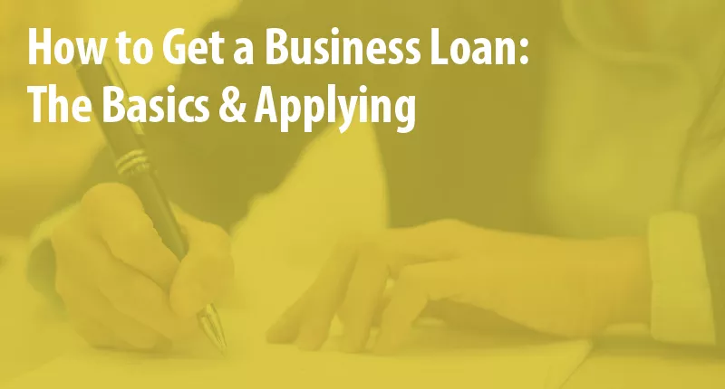 how to get a business loan