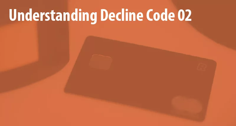 decline code 02