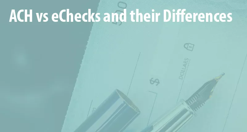 ach echeck differences