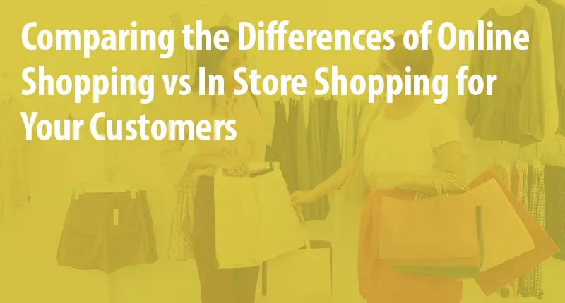 Online vs In Store Shopping