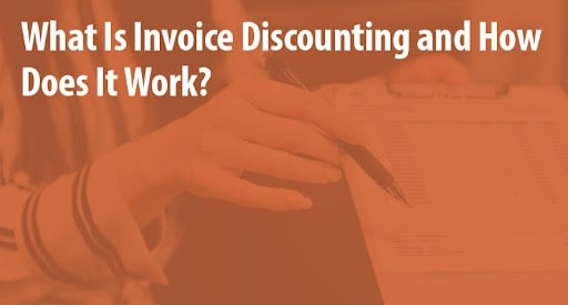 What Is Invoice Discounting? | Everything You Need To Know