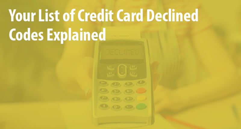 List of Bank Response Codes | Credit Card Decline Codes